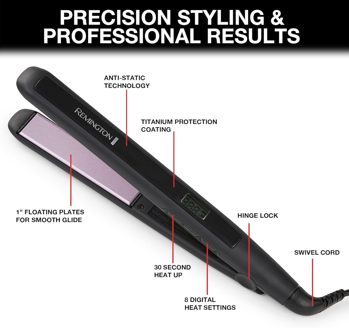 Remington 1" Flat Iron, Hair Straightener with Anti-Static Technology, Rapid 30-Second Heat-Up, 60-Minute Auto Shut-Off, 30% Longer Ceramic Floating Plates, and Titanium-Ceramic Coating